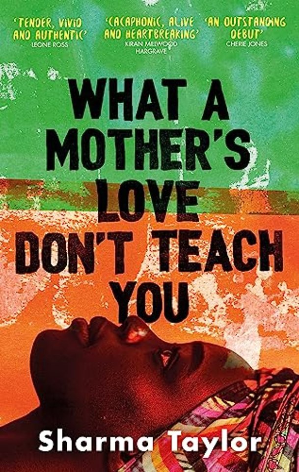 What A Mother's Love Don't Teach You
