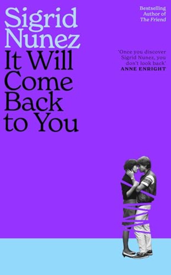 It Will Come Back to You