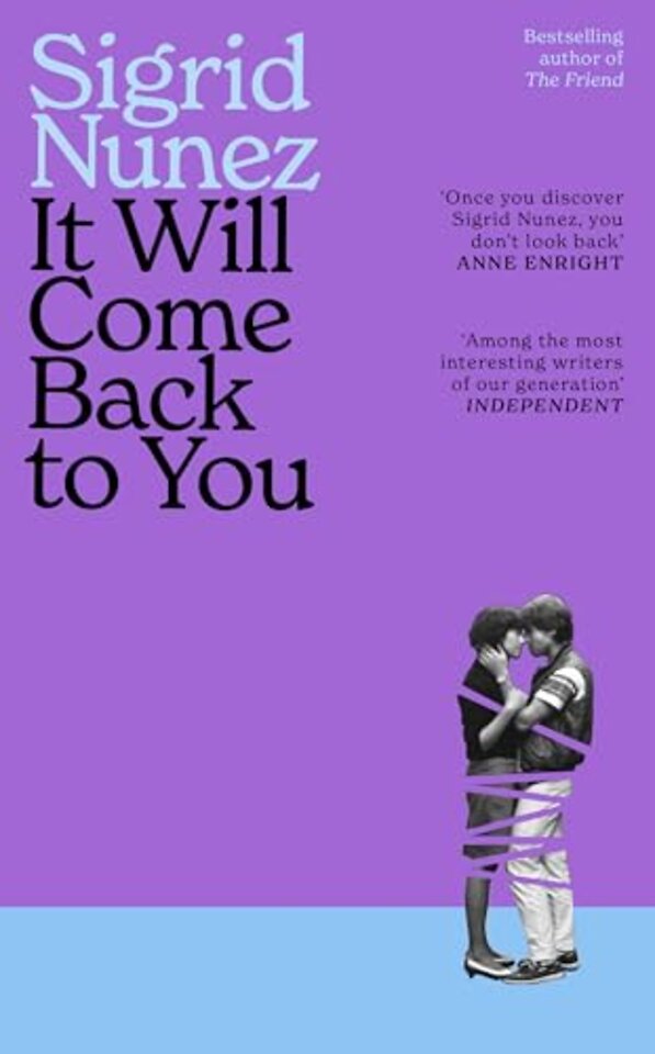 It Will Come Back to You