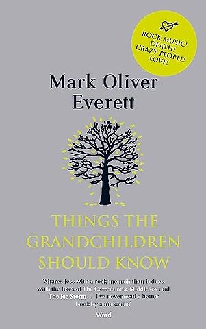 Things The Grandchildren Should Know