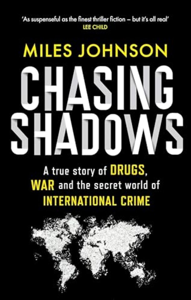 Chasing Shadows