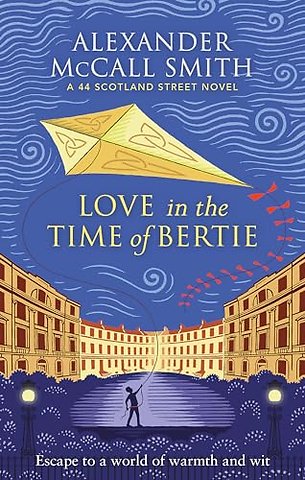 Love in the Time of Bertie