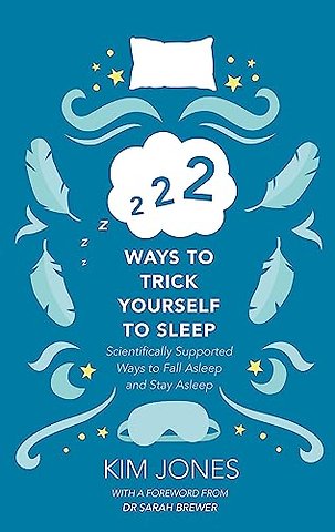 222 Ways to Trick Yourself to Sleep