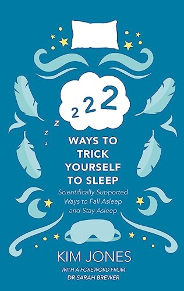 222 Ways to Trick Yourself to Sleep