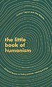 The Little Book of Humanism