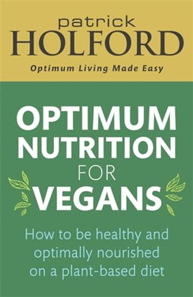 Optimum Nutrition for Vegans