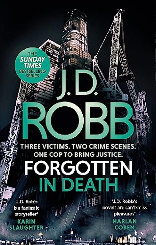 Forgotten In Death: An Eve Dallas thriller (In Death 53)