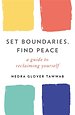 Set Boundaries, Find Peace Set Boundaries, Find Peace