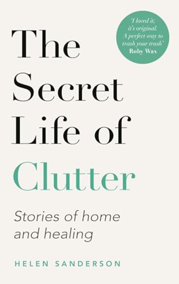The Secret Life of Clutter