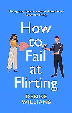 How to Fail at Flirting