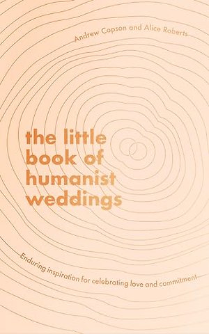 The Little Book of Humanist Weddings