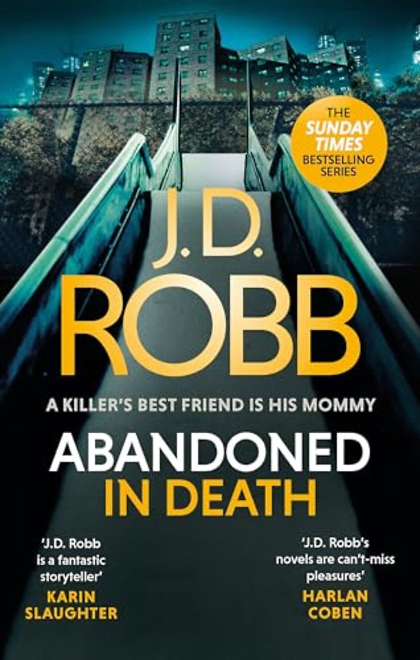 Abandoned in Death: An Eve Dallas thriller (In Death 54)