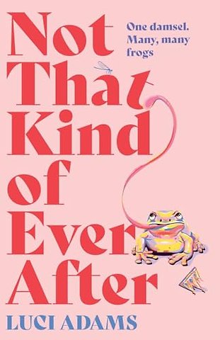 Not That Kind of Ever After