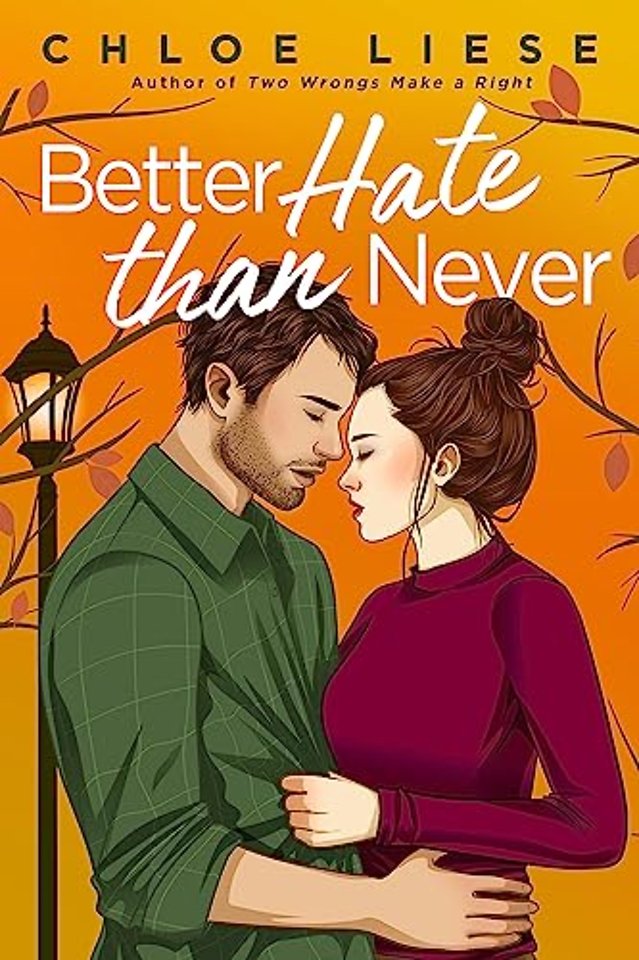 Better Hate than Never