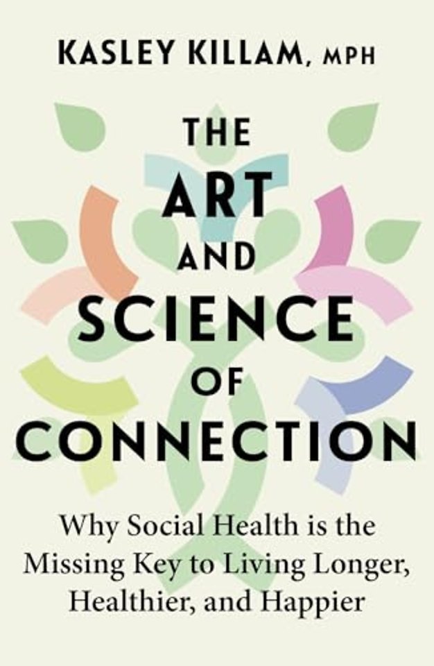 The Art and Science of Connection
