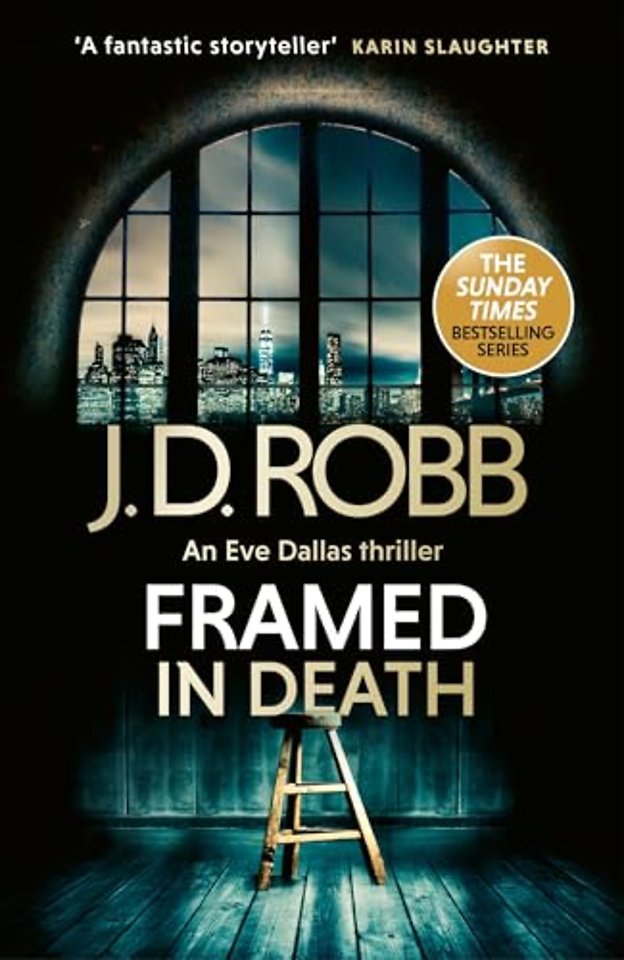 Framed In Death: An Eve Dallas thriller (In Death 61)