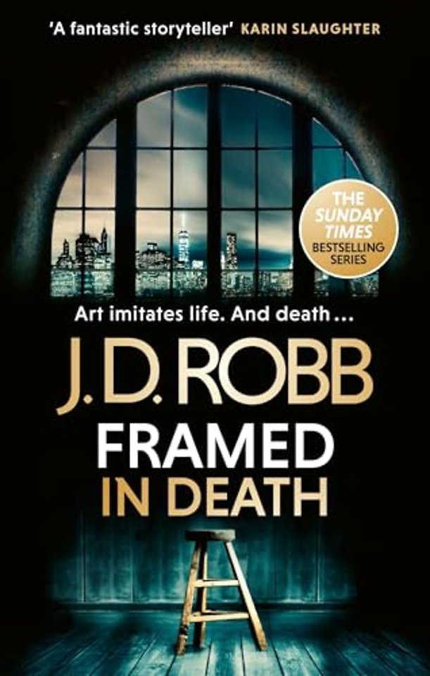 Framed In Death: An Eve Dallas thriller (In Death 61)
