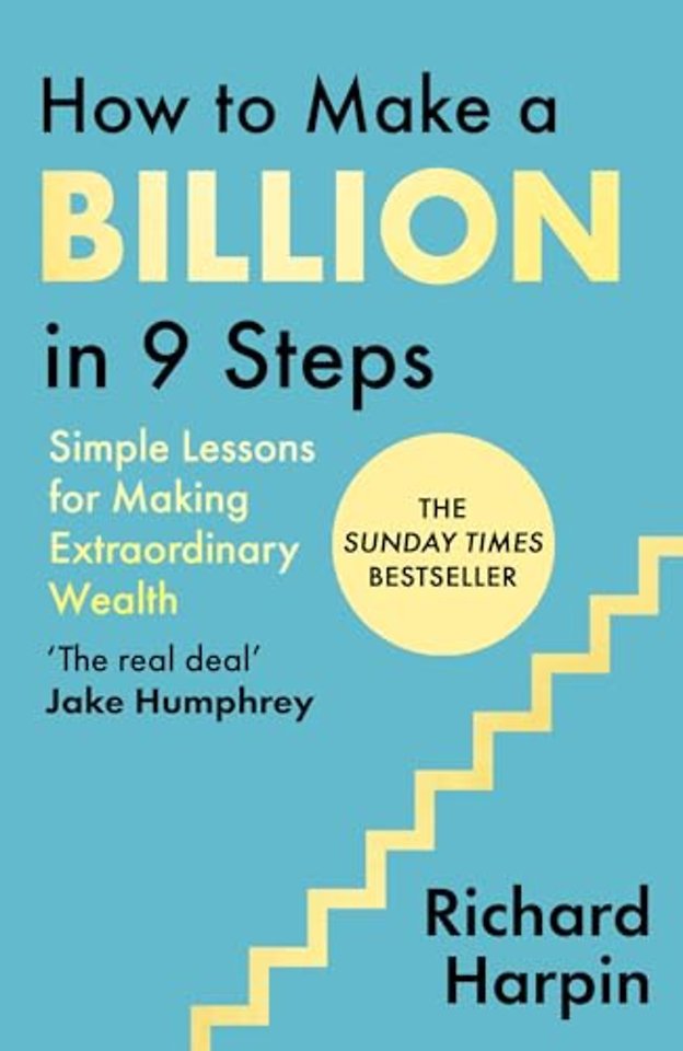 How to Make a Billion in Nine Steps