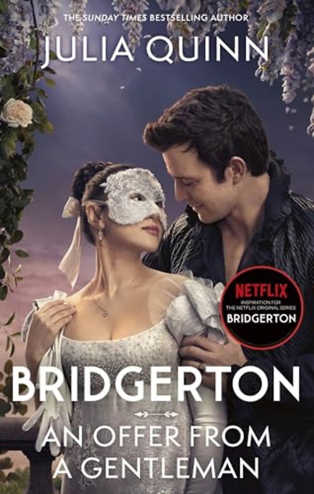 Bridgerton: An Offer From A Gentleman (Bridgertons Book 3)