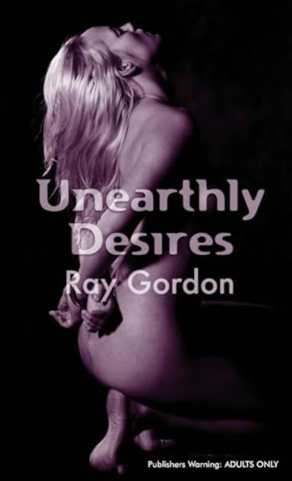 Unearthly Desires