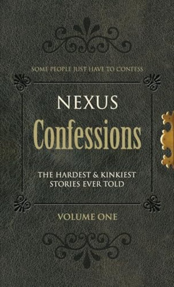 Nexus Confessions: Volume One