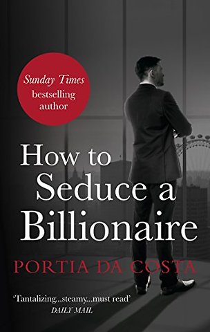 How to Seduce a Billionaire