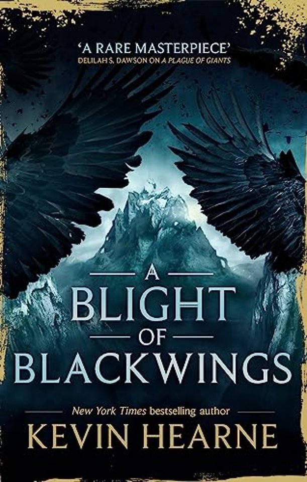 A Blight of Blackwings