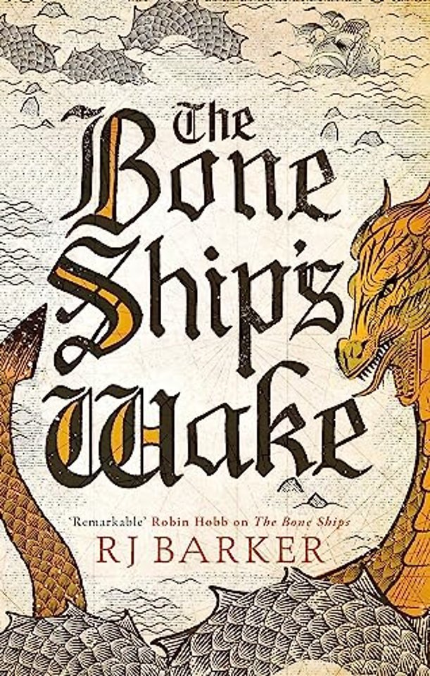 The Bone Ship's Wake