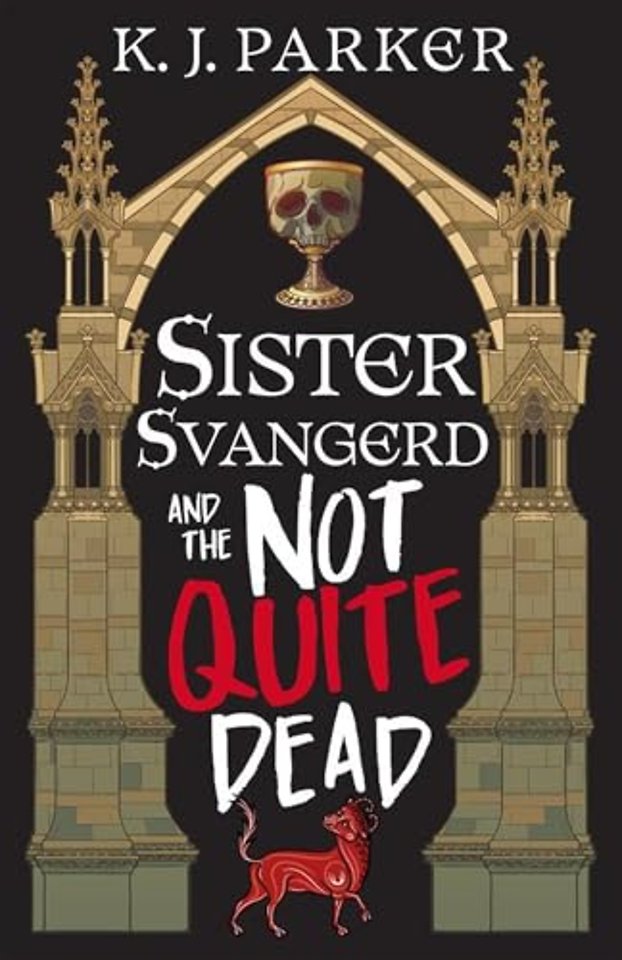 Sister Svangerd and the Not Quite Dead