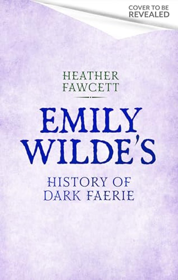 Emily Wilde's History of Dark Faerie