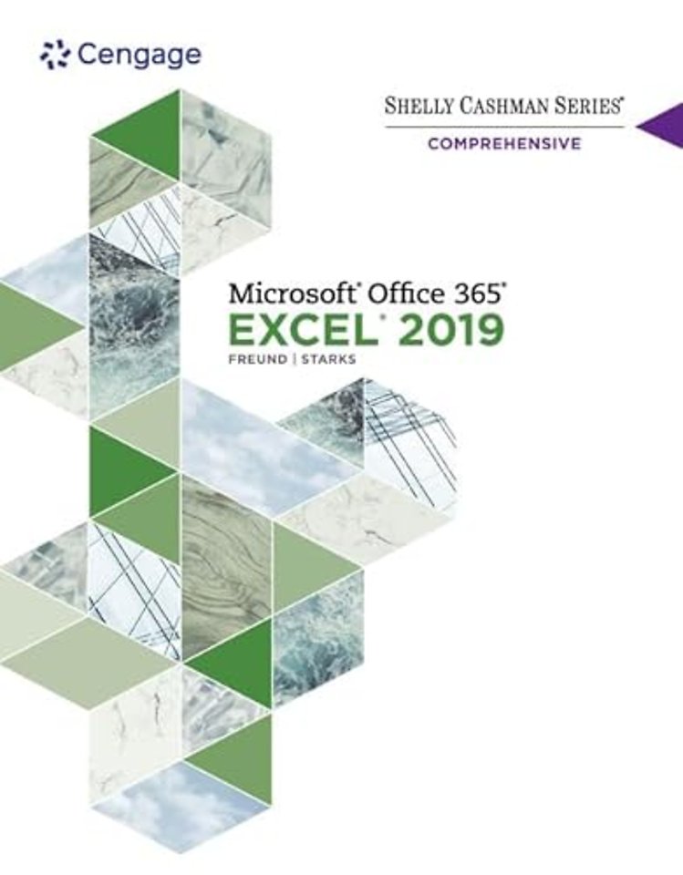 Shelly Cashman SeriesA® MicrosoftA® Office 365A® & ExcelA® 2019 Comprehensive