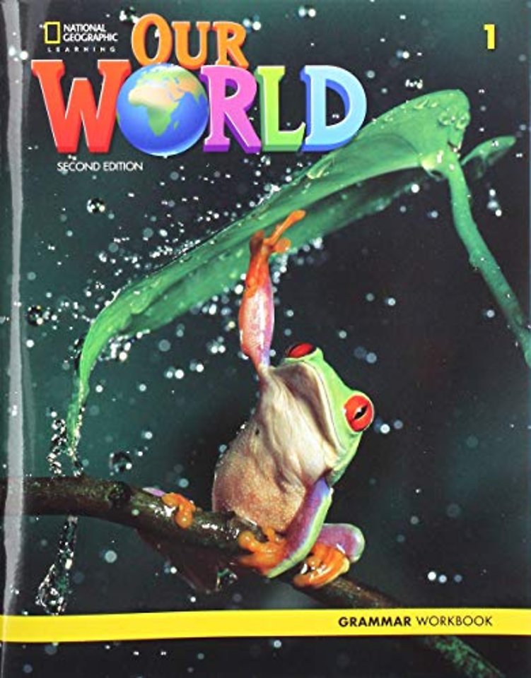 Our World 1: Grammar Workbook