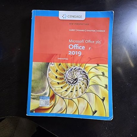 New Perspectives MicrosoftA®Office 365 & Office 2019 Intermediate