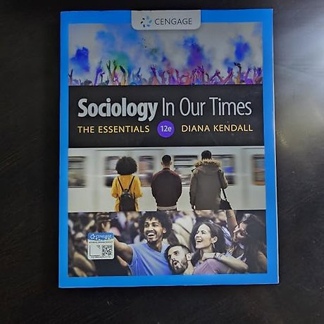 Sociology in Our Times: The Essentials