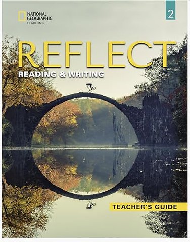 Reflect Reading & Writing 2: Teacher's Guide