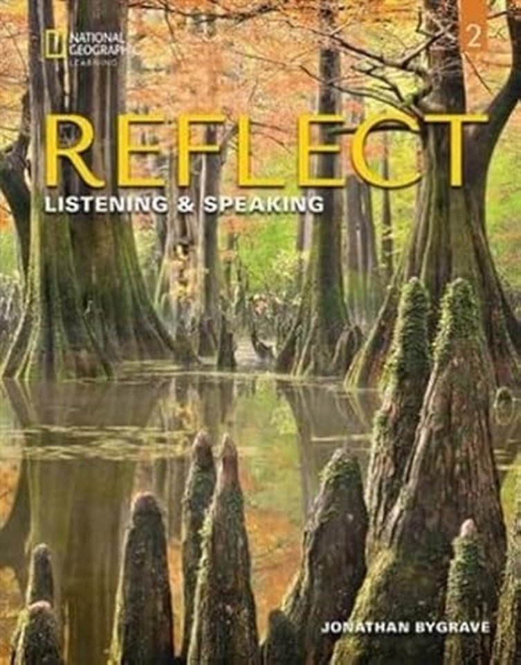 Reflect Listening & Speaking 2: Teacher's Guide