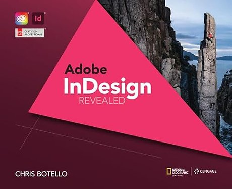 AdobeA® InDesign Creative Cloud Revealed, 2nd Edition