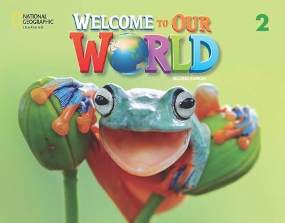 Welcome to Our World 2: Activity Book
