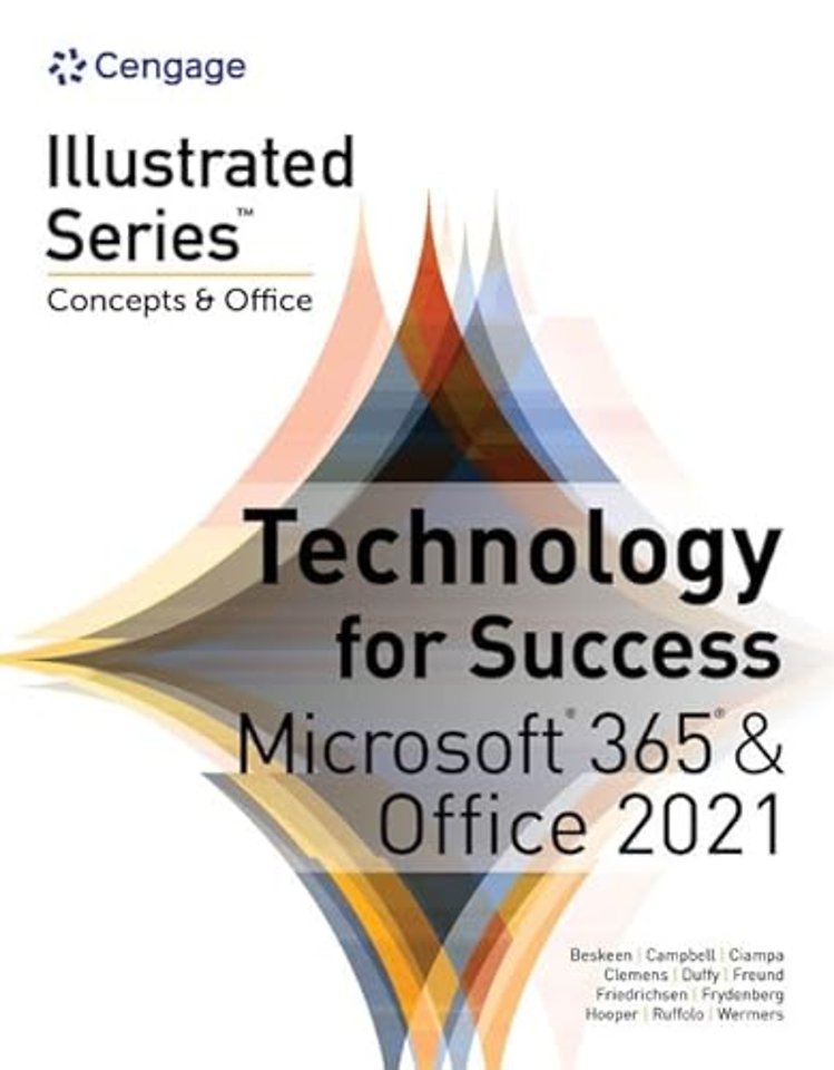 Technology for Success and Illustrated SeriesA® Collection, MicrosoftA® 365A® & OfficeA® 2021