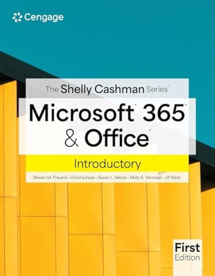 The Shelly Cashman SeriesA® MicrosoftA® 365A® & OfficeA® Introductory