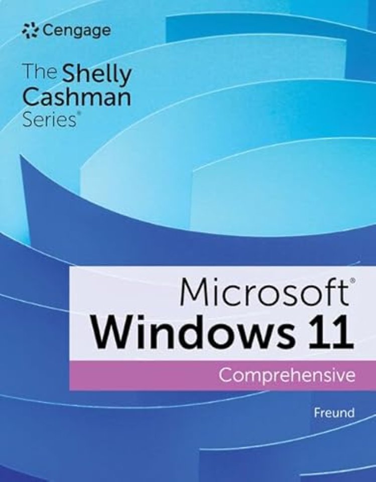 Shelly Cashman SeriesA® MicrosoftA® / WindowsA® 11 Comprehensive