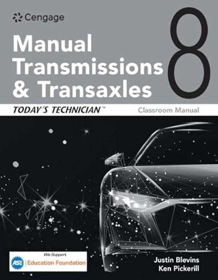 Today's Technician: Manual Transmissions and Transaxles Classroom Manual and Shop Manual