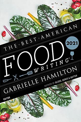 Best American Food Writing 2021