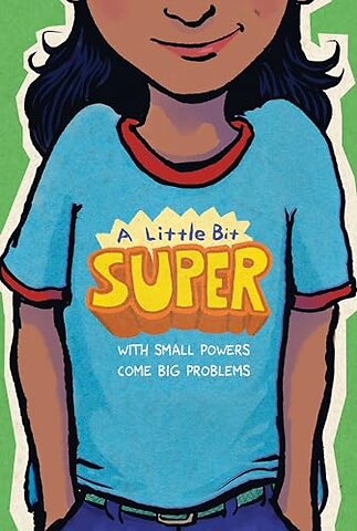 A Little Bit Super