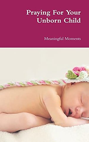 Praying For Your Unborn Child