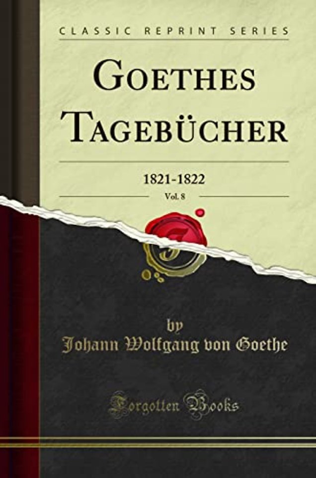 Goethes Tagebucher, Vol. 8