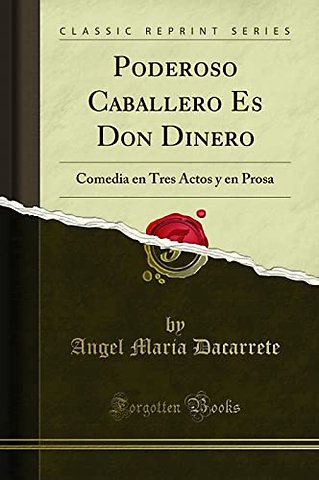 Poderoso Caballero Es Don Dinero