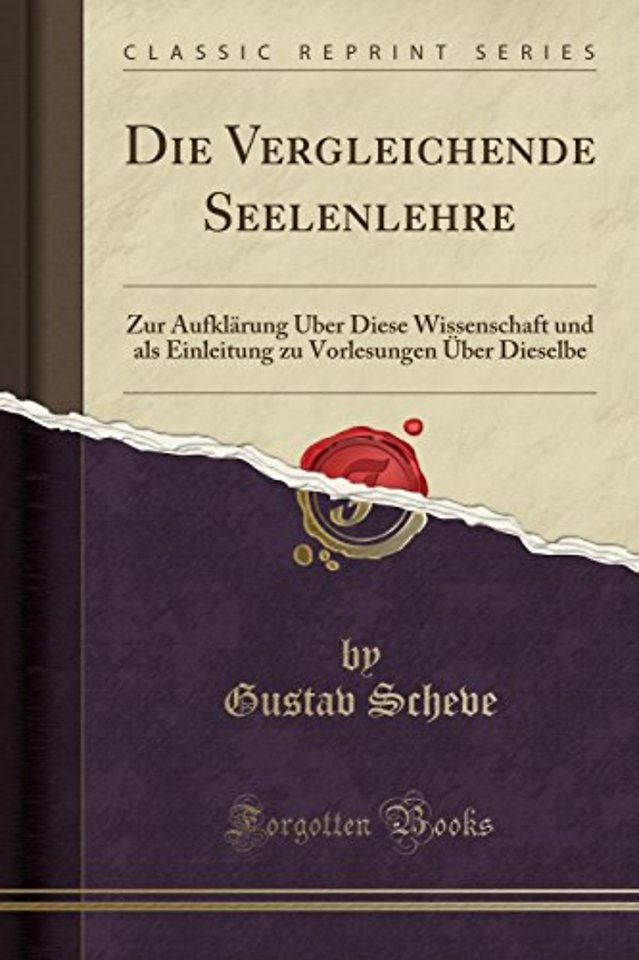 Die Vergleichende Seelenlehre