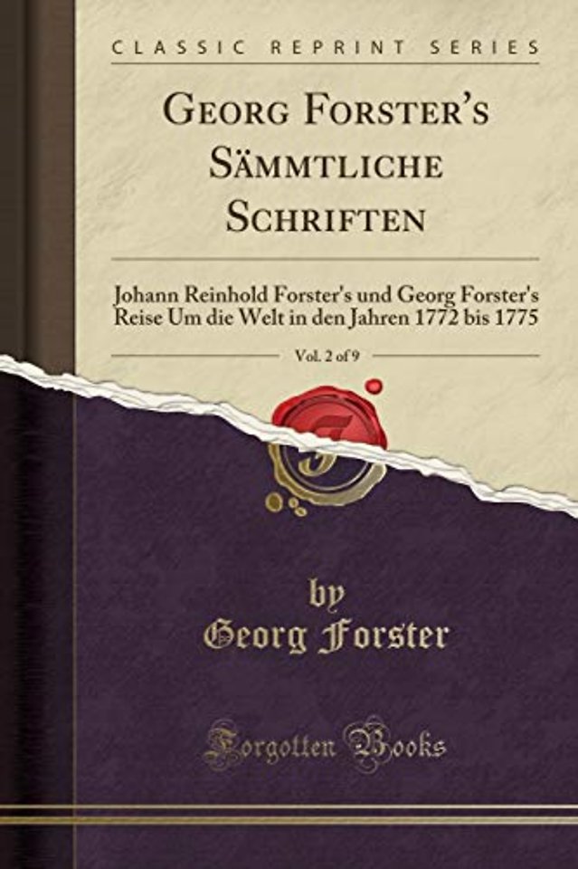 Georg Forster's Sammtliche Schriften, Vol. 2 of 9
