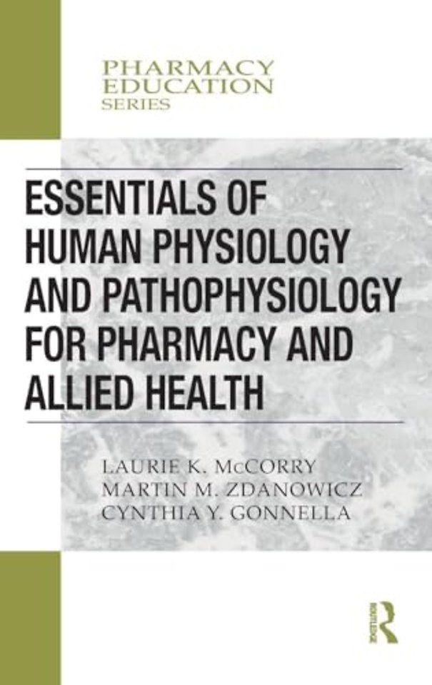 Essentials of Human Physiology and Pathophysiology for Pharmacy and Allied Health